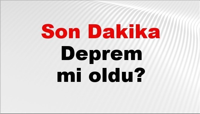 son-dakika-deprem-mi-oldu-az-once-deprem-nerede-oldu-istanbul-ankara-izmir-ve-il-il-afad-son-depremler-25-agustos-2025-Ta2gYU6R.jpg