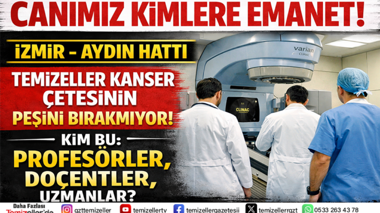 temizeller-kanser-cetesinin-pesini-birakmiyor-izmiraydin-hatti-mercek-altinda-LSm3KEeI.png